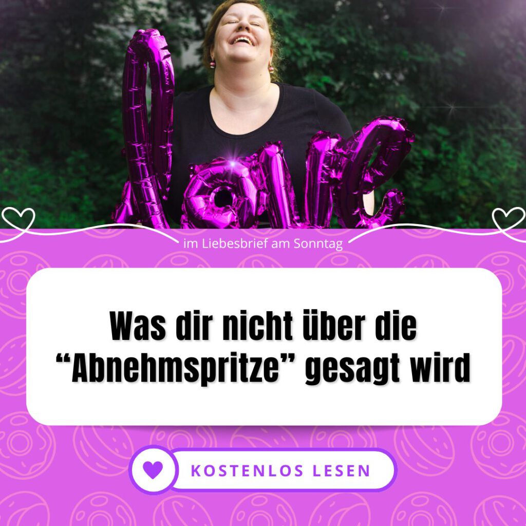 "Ein Piks und du bist schlank." 💉 ❓ Klingt wie der perfekte Notausgang, den wir uns immer gewünscht haben, oder? Aber wusstest du, dass fast 90 % der Menschen es gar nicht schaffen, das Medikament über längere Zeit zu nehmen? Oder dass es dich depressiv macht? ❗ Ich möchte, dass du eine echte Wahl hast. Eine, die nicht auf Scham und Werbeversprechen basiert, sondern auf Fakten. ✨ Alles, was dir niemand über "Abnehmspritzen" sagt: am Sonntag kostenlos im Marshmallow Liebesbrief