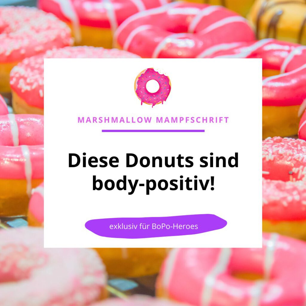 Ist dir schon mal aufgefallen, wie oft Essen wie Bonbons, Cupcakes, Burger, Lollies, Eis oder Pizza in Zusammenhang mit Body Positivity gezeigt wird? Auch bei Marshmallow Mädchen sind Donuts und andere Süßigkeiten allgegenwärtig. Ist es also das Ziel von Body Positivity, dass du nur noch “Ungesundes” essen sollst? Wollen faule, fette BoPo-Profis die ganze Welt dick machen? Das “Junk Food” bei body-positiven Inhalten ist eine politische Aussage - und eine persönliche Befreiung (auch für dich!). Erfahre in dieser Mampfschrift, was es mit der Dessertlastigkeit der Body-Positivity-Bewegung auf sich hat.